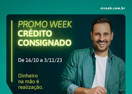 Sicoob Uni Sul MS reduz as taxas do consignado em campanha ‘Promo Week’
