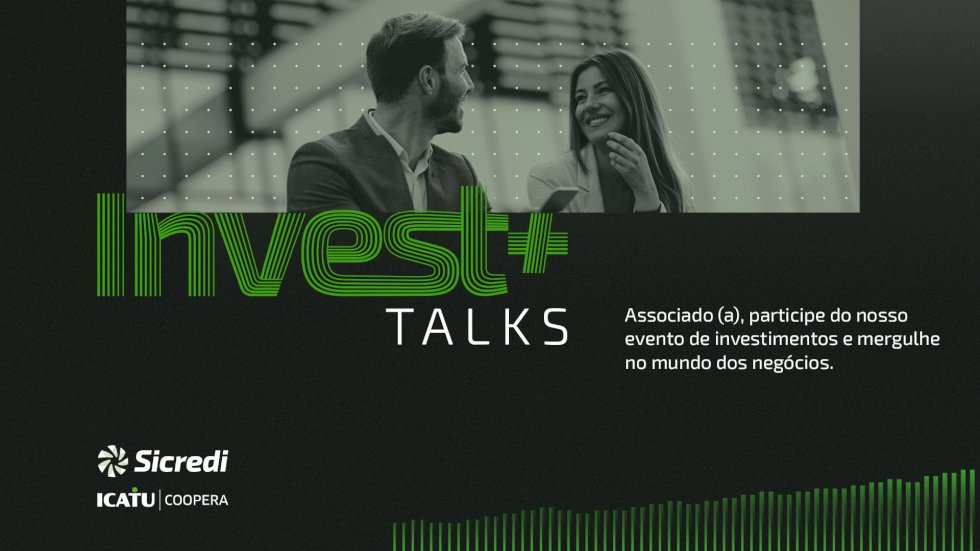 Sicredi Centro-Sul MS/BA promove Invest+ Talks para associados